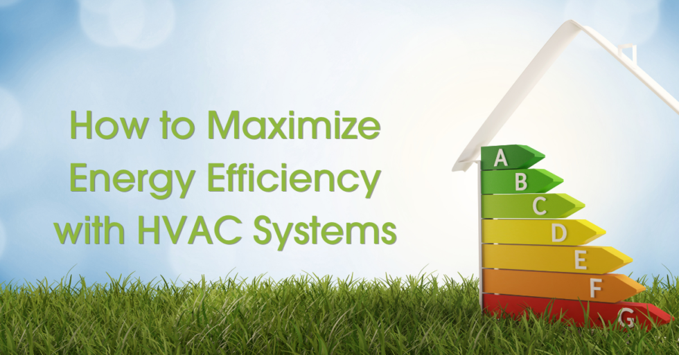 How to Maximize Energy Efficiency with HVAC Systems ECOER HVAC