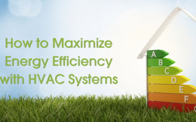 How to Maximize Energy Efficiency with HVAC Systems